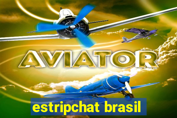 estripchat brasil